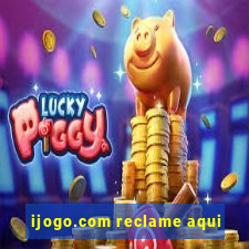 ijogo.com reclame aqui